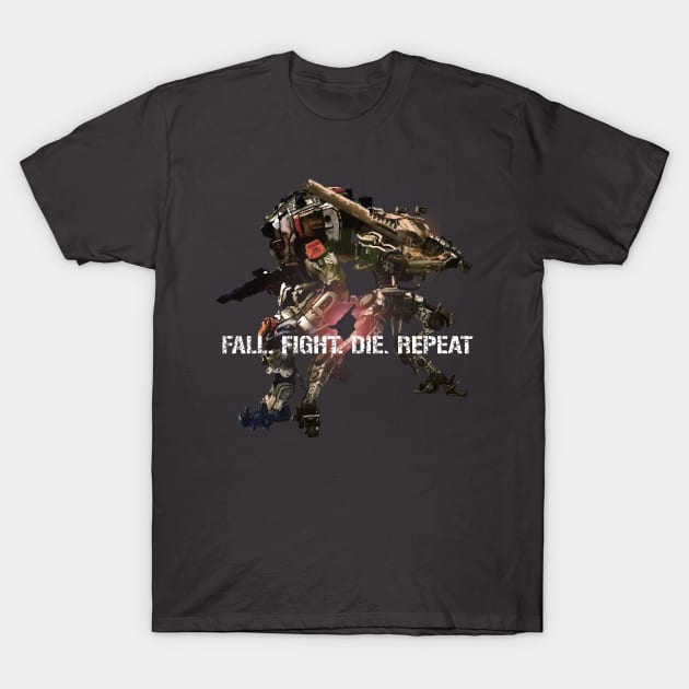 Fall. Fight. Die. Repeat. (Titanfall 2/Edge of Tomorrow mashup) T-Shirt by Ironmatter